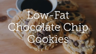 Low-Fat Chocolate Chip Cookies