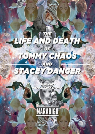 Life & Death Of Tommy Chaos & Stacey Danger
