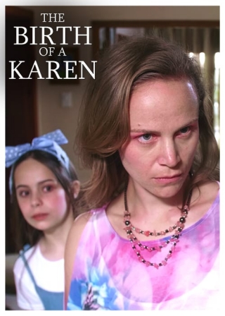 The Birth of a Karen
