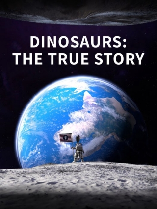 Dinasaurs : The True Story