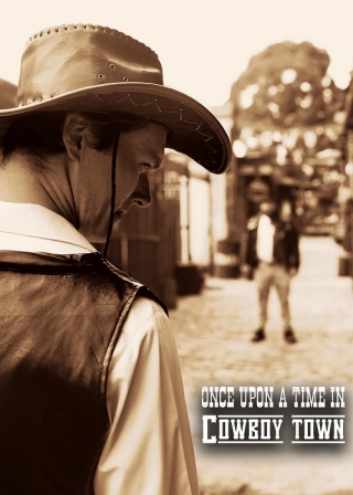 Once Upon A Time in Cowboy Town
