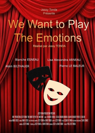 We Want to Play The Emotions