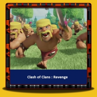 Clash of Clans - Revenge