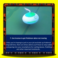 Pokemon Go - Use incense to get Pokemon when not moving