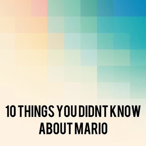 10 Things You Didnt Know About Mario