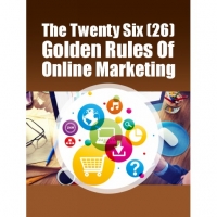 26 Golden Rules Of Online Marketing