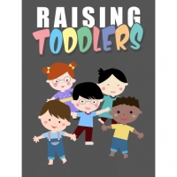 Raising Toddlers