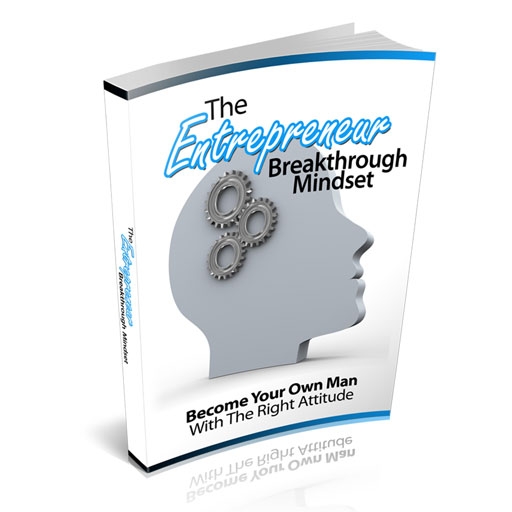 The Entrepreneur Breakthrough Mindset