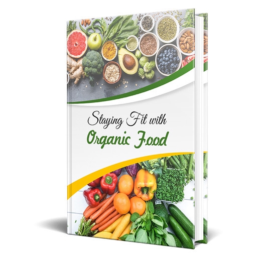 Staying Fit With Organic Food