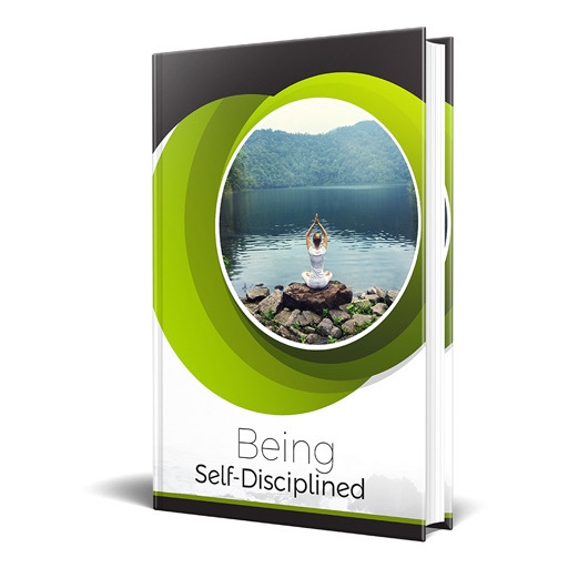 Being Self Disciplined