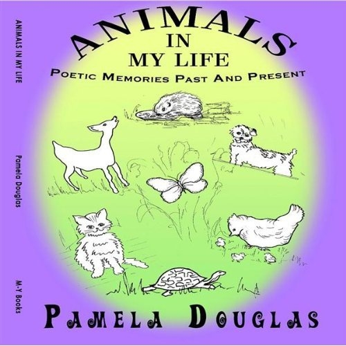 Animals In My Life