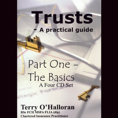 Trusts A Practical Guide Part One