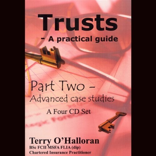 Trusts A Practical Guide Part Two