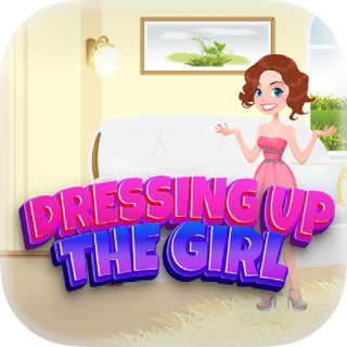 Dressing Up The Girl