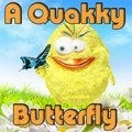 Ein Quakky Schmetterling