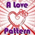 Ein Liebes Muster