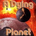 Ein Sterbender Planet