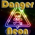 Gefahr Neon