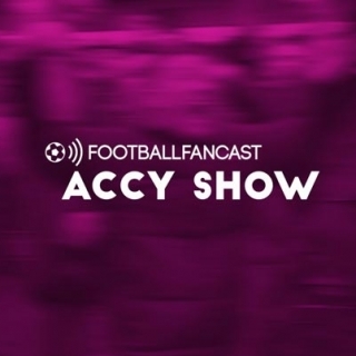 Watch: The FFC Accy Show – We’re picking winners all over the place!