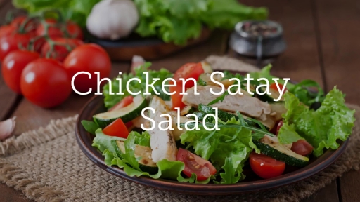 Chicken Satay Salad