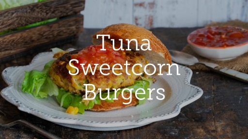 Tuna Sweetcorn Burgers