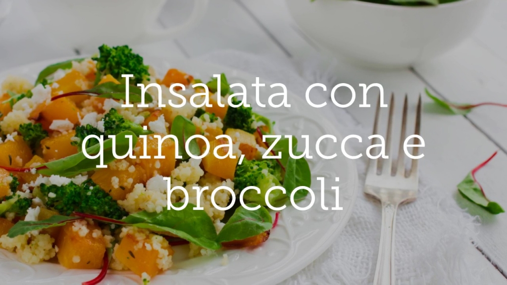 Insalata con quinoa, zucca e broccoli