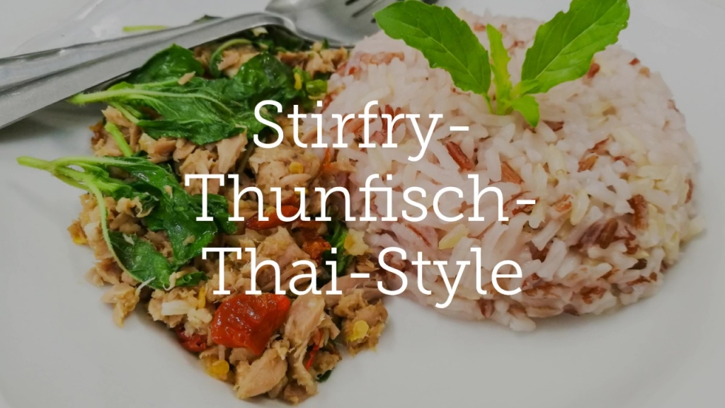 Stirfry-Thunfisch-Thai-Style