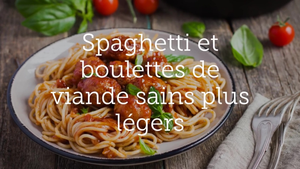 Spaghetti et boulettes de viande sains plus légers