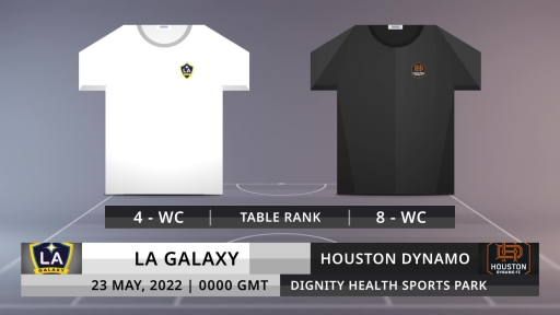 Match Preview: LA Galaxy vs Houston Dynamo on 23/5/2022