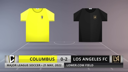 Match Review: Columbus vs Los Angeles FC on 21/5/2022