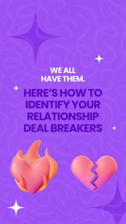 Identify your relationship deal breakers