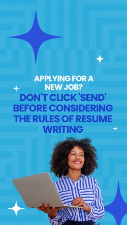 Applying for a new job? Don't click 'send' before considering the rules of resume writing