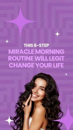 This 6-step miracle morning routine
