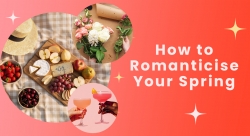 How to Romanticise Your Spring